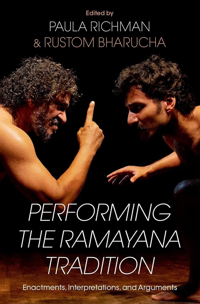 Performing the Ramayan Tradition, book edited by Paula Richman and Rustom Bharucha 